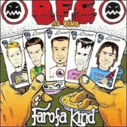 DFC : Farofa Kind (Ao Vivo)